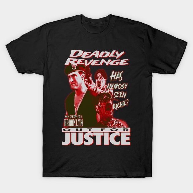 Out For Justice, Vintage Action, (Version 3) T-Shirt by The Dark Vestiary